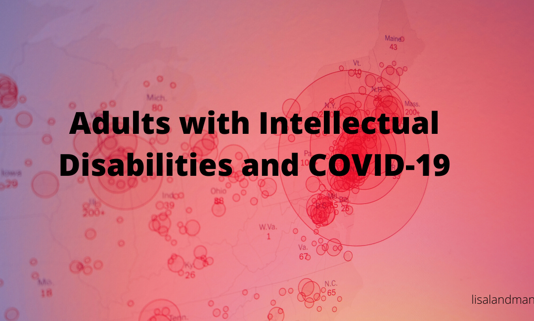 Adults with Intellectual Disabilities and COVID-19