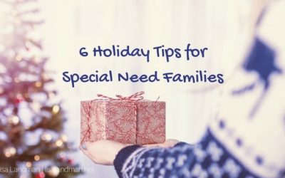 6 Holiday Tips for Special Need Families